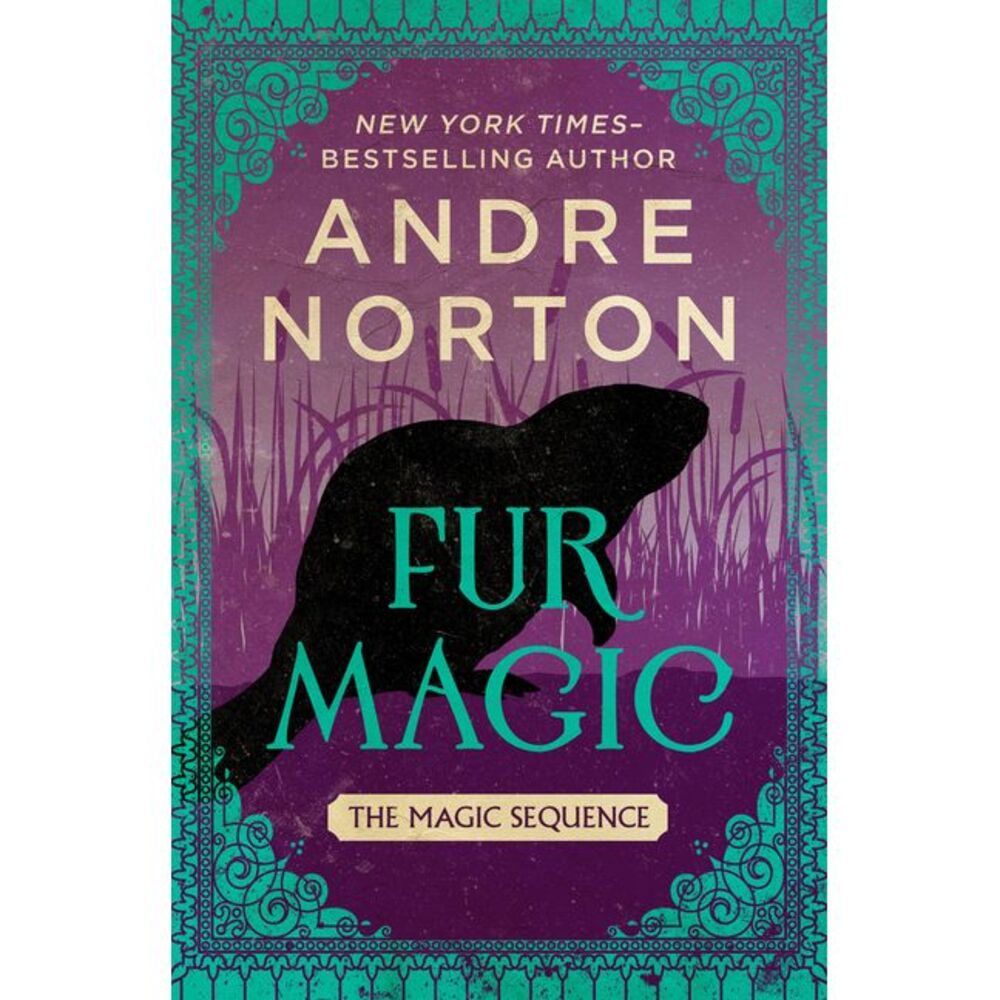 Fur Magic -- Andre Norton